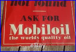 ANTIQUE EARLY MOBIL Motor Oil Is Made Not Found ASK FOR MOBILOIL the world's
