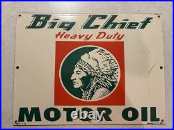 Big Chief Heavy Duty Motor Oil Porcelain Sign