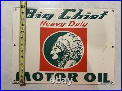 Big Chief Heavy Duty Motor Oil Porcelain Sign
