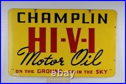 Champlin HI-V-I Motor Oil Double Sided Porcelain Sign 32 Inches Wide 20 Tall