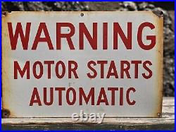 Porcelain Warning Motor Starts Automatic Antique Industrial Sign 12x18 Gas Oil