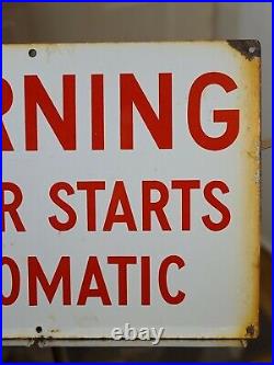 Porcelain Warning Motor Starts Automatic Antique Industrial Sign 12x18 Gas Oil