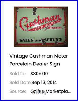 Vintage Cushman Motor Scooter Sales Service 1' Porcelain Metal Gasoline Oil Sign