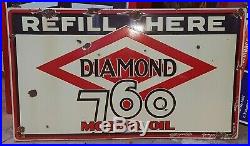 Vintage DIAMOND 760 MOTOR OIL porcelain Sign. Refill Here. Gas station