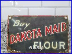 Vintage Dakota Maid Flour Porcelain Sign Bakery USA Gas Motor Oil Service Garage