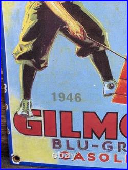 Vintage Dated 1946 Gilmore Gasoline Motor Oil Porcelain Enamel Gas Sign 12 X 8
