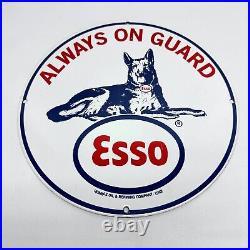 Vintage Esso Gasoline Always on Gurad German Shepard Motor Oil Porcelain Sign