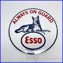 Vintage Esso Gasoline Always on Gurad German Shepard Motor Oil Porcelain Sign