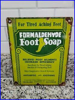 Vintage Formaldehyde Foot Soak Porcelain Sign Doctors Remedy Cure Gas Motor Oil