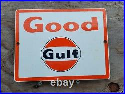 Vintage Good Gulf Porcelain Sign Motor Oil Gas Station Service Garage Pump Plate