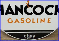Vintage Hancock Gasoline Porcelain Sign Dealership Gas Station Motor Oil
