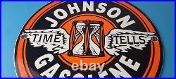 Vintage Johnson Gasoline Sign Time Tells Gas Motor Oil Pump Porcelain Sign