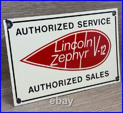Vintage Lincoln Zephyr Porcelain Sign Dealership Motor Oil Sales Service V-12