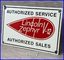 Vintage Lincoln Zephyr Porcelain Sign Dealership Motor Oil Sales Service V-12