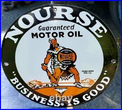 Vintage Nourse Motor Oil Business Is Good Porcelain Sign, Independent Oil, 1922
