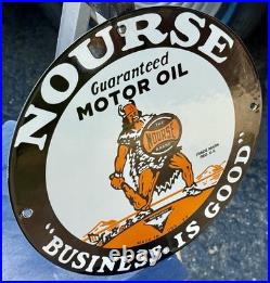 Vintage Nourse Motor Oil Business Is Good Porcelain Sign, Independent Oil, 1922
