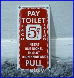 Vintage Pay Toilet Porcelain Sign Gas Motor Oil Station Pump Gasoline Ad Rare