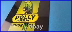 Vintage Polly Motor Oil Sign Gasoline Pump Parrot Sign