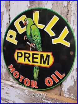 Vintage Polly Porcelain Sign Motor Oil Prem Gasoline Parrot Service Pump Plate