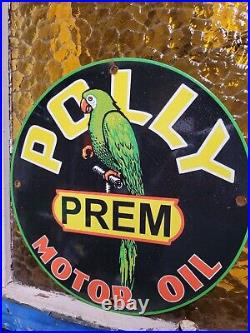 Vintage Polly Porcelain Sign Motor Oil Prem Gasoline Parrot Service Pump Plate