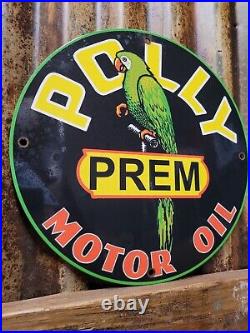 Vintage Polly Porcelain Sign Motor Oil Prem Gasoline Parrot Service Pump Plate