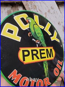 Vintage Polly Porcelain Sign Motor Oil Prem Gasoline Parrot Service Pump Plate