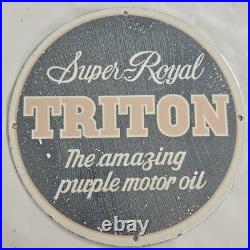 Vintage Porcelain Sign Triton Super Royal Motor Oil Collector's Item
