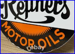 Vintage Refiners Motor Oil Porcelain Sign General Gasoline Gas Station