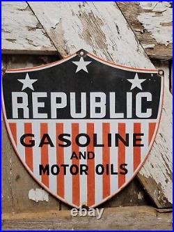 Vintage Republic Gasoline Porcelain Sign Old Motor Oil Gas Pump Plate Shield USA