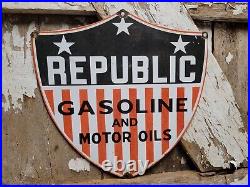 Vintage Republic Gasoline Porcelain Sign Old Motor Oil Gas Pump Plate Shield USA