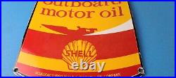 Vintage Shell Gasoline Sign Outboard Motor Oil Can Gas Pump Porcelain Sign