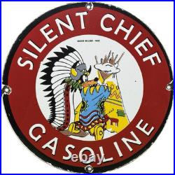 Vintage Silent Chief Gasoline Porcelain Gas Station Sign Motor Oil Pump Plate