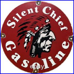 Vintage Silent Chief Gasoline Porcelain Gas Station Sign Motor Oil Pump Plate