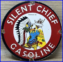 Vintage Silent Chief Gasoline Porcelain Gas Station Sign Motor Oil Pump Plate