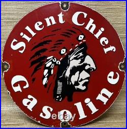 Vintage Silent Chief Gasoline Porcelain Gas Station Sign Motor Oil Pump Plate