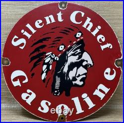 Vintage Silent Chief Gasoline Porcelain Gas Station Sign Motor Oil Pump Plate