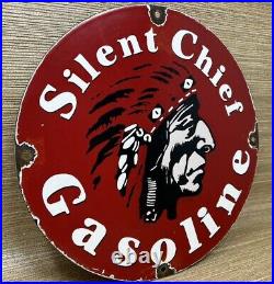 Vintage Silent Chief Gasoline Porcelain Gas Station Sign Motor Oil Pump Plate