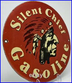 Vintage Silent Chief Gasoline Porcelain Gas Station Sign Motor Oil Pump Plate