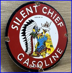 Vintage Silent Chief Gasoline Porcelain Gas Station Sign Motor Oil Pump Plate