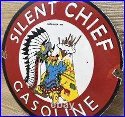 Vintage Silent Chief Gasoline Porcelain Gas Station Sign Motor Oil Pump Plate