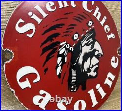 Vintage Silent Chief Gasoline Porcelain Gas Station Sign Motor Oil Pump Plate