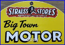 Vintage Strauss Stores Big Town Motor Oil Porcelain Sign Gasoline Station Servic