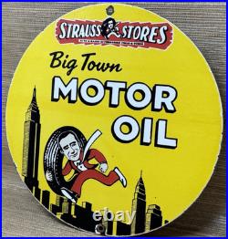 Vintage Strauss Stores Big Town Motor Oil Porcelain Sign Gasoline Station Servic